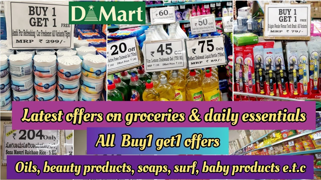Dmart Buy1 get1 latest offers on groceries soaps, oils snacks surf beauty products, daily essentials