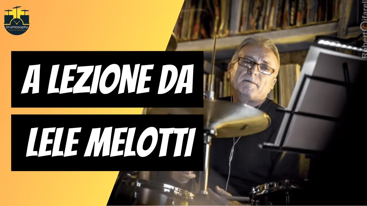 Cosa ho imparato a lezione da LELE MELOTTI