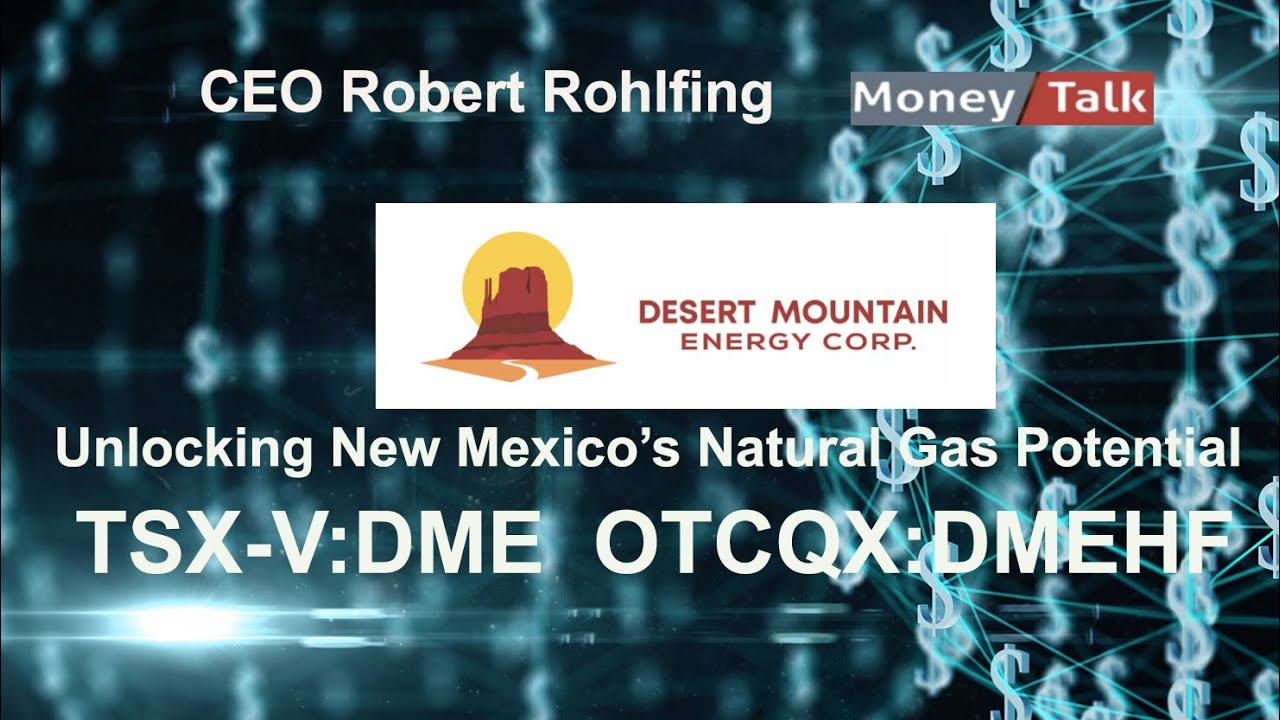 Natural Gas + AI Data Centers in New Mexico | Desert Mountain Energy (TSX-V: DME | OTCQX: DMEHF)