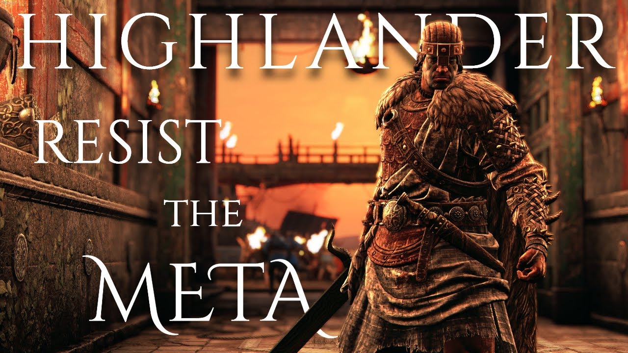 Pro Tip: Never Underestimate a Career Highlander | FOR HONOR