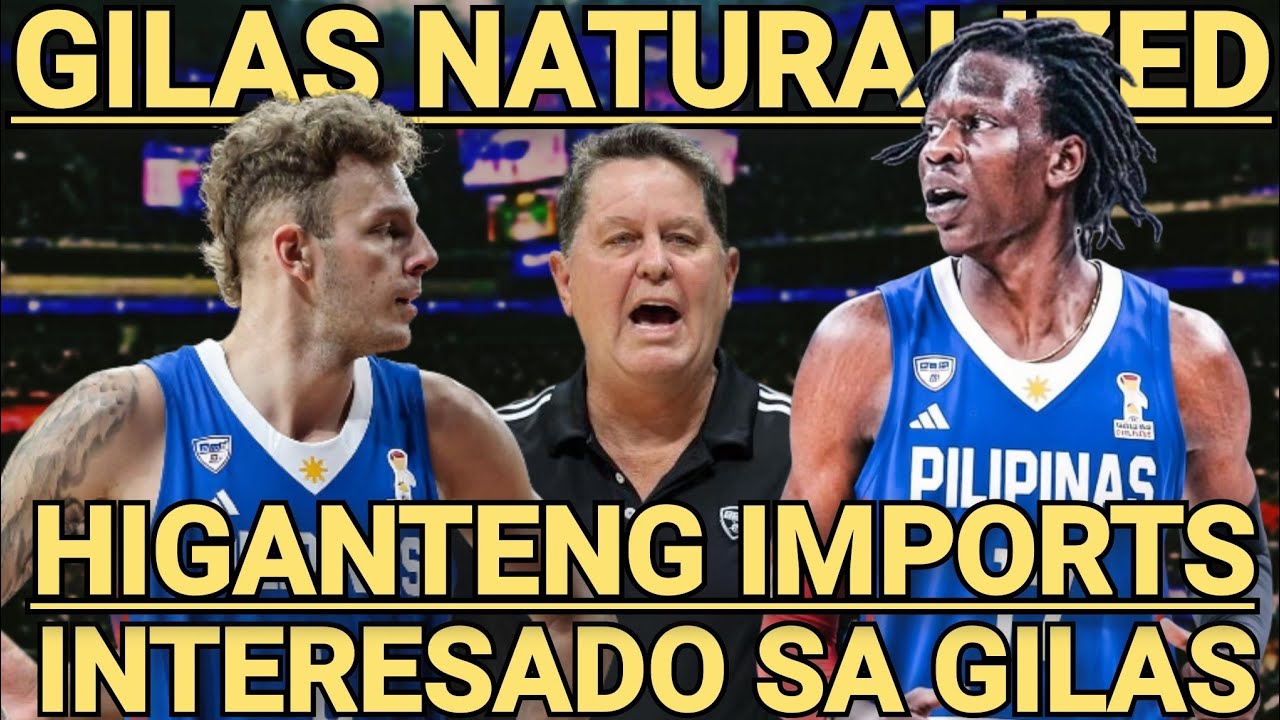 HIGANTENG IMPORTS INTERESADONG MAGING NATURALIZED PLAYER NG GILAS PILIPINAS