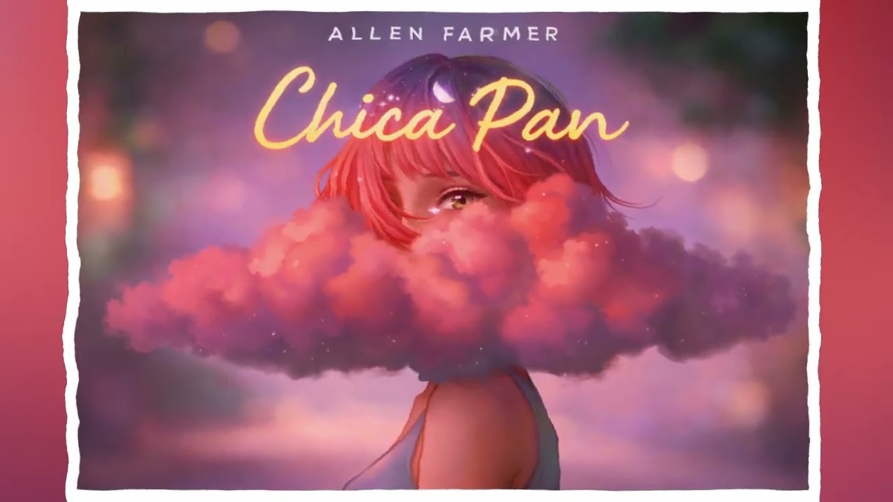 Chica Pan  - Allen Farmer