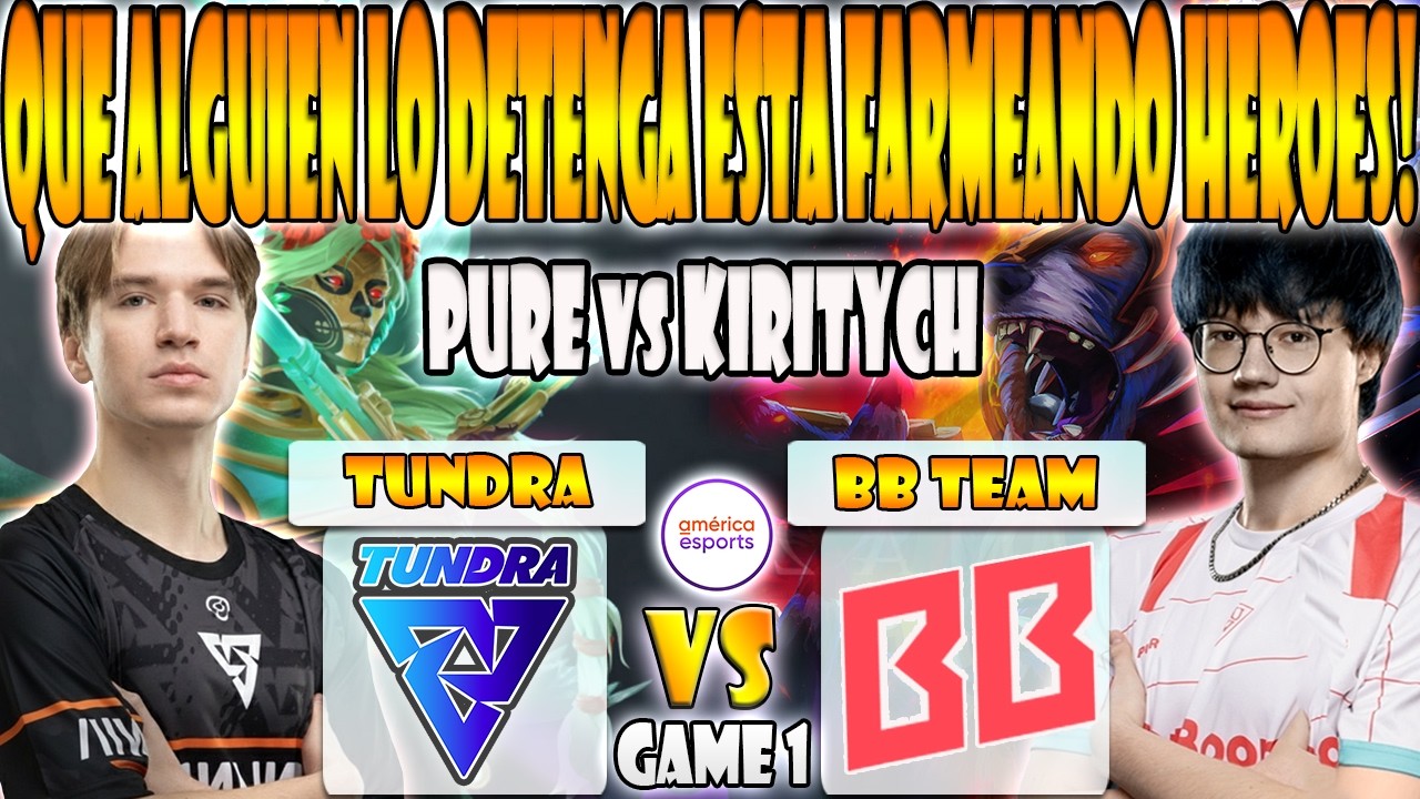 TUNDRA vs BB TEAM BO3[GAME 1] PURE, BZM, 33 vs GPK, KIRITYCH, SAVE - DREAMLEAGUE SEASON 28 - DOTA