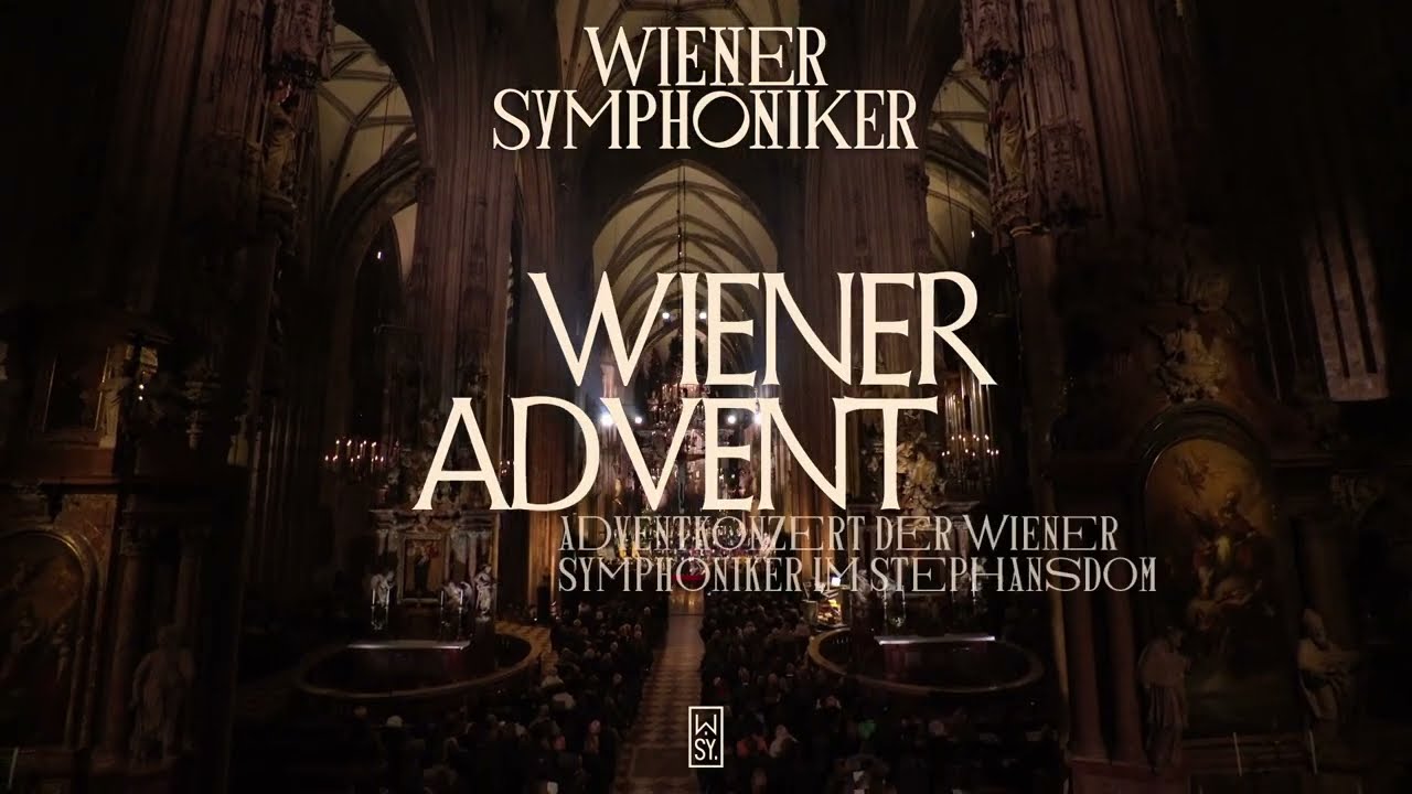 WIENER ADVENT - DAS ADVENTKONZERT IM STEPHANSDOM