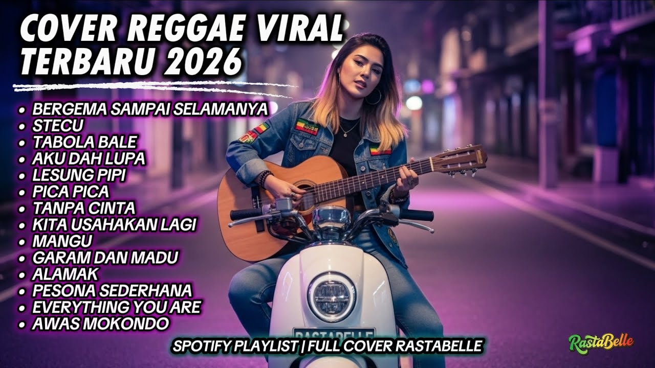 Top Hits Spotify Indonesia 2026 🎧 Full Playlist Lagu Viral Cover Reggae SKA Terbaru | RastaBelle Uye