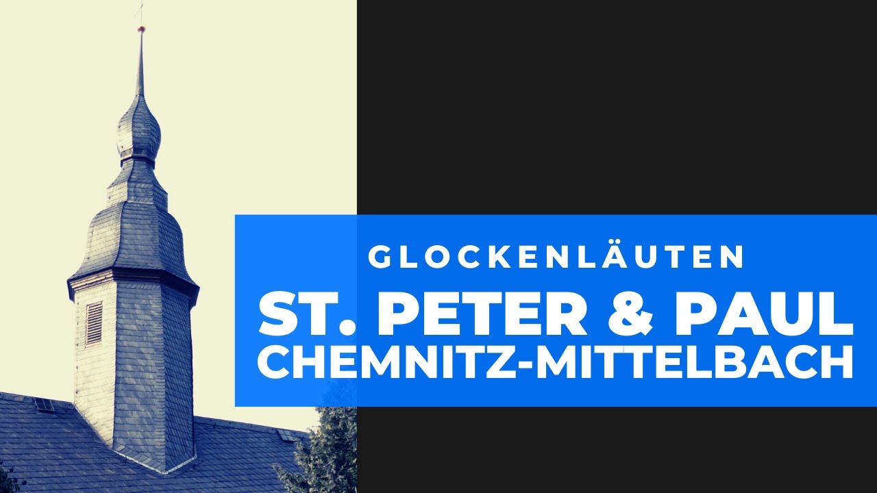 Abendl&auml;uten der St.-Peter-und-Paul-Kirche in Chemnitz-Mittelbach
