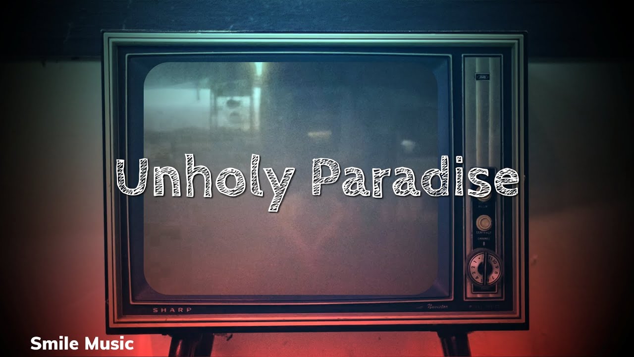 Smilepreset - Unholy Paradise (Official Lyric Video)