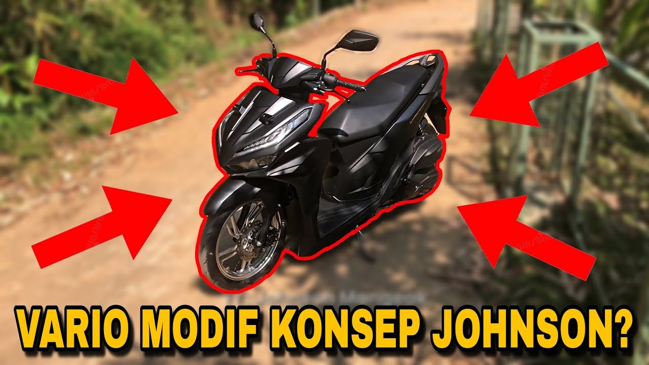 JOHNSON MANGEAK MODIF VARIO❓PENSI TIKTOK❓TONTON SAMPAI HABIS❗