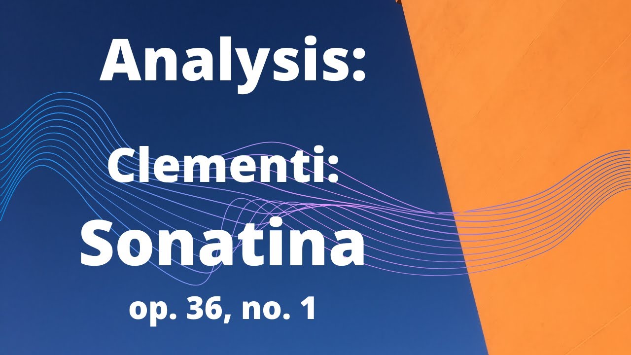 Muzio Clementi Sonatina Analysis