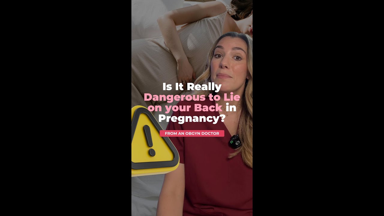 Is it really dangerous to lie on your back in pregnancy?