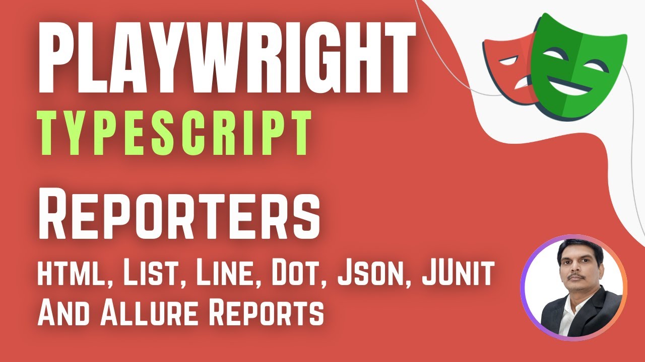Playwright with TypeScript | Reporters | HTML,JSON,JUNIT & Allure Reports(Session 19-Final Session)