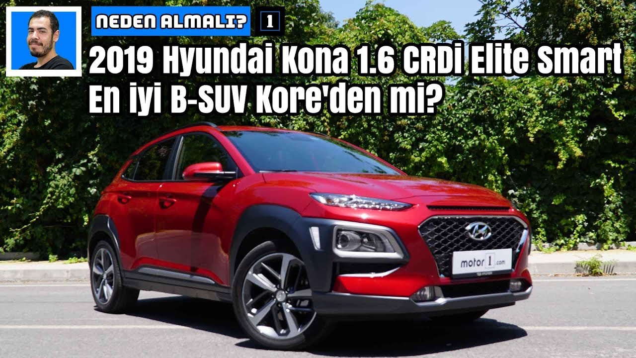 2019 Hyundai Kona 1.6 CRDi Elite Smart | En iyi B-SUV Kore'den mi? | Neden Almalı?