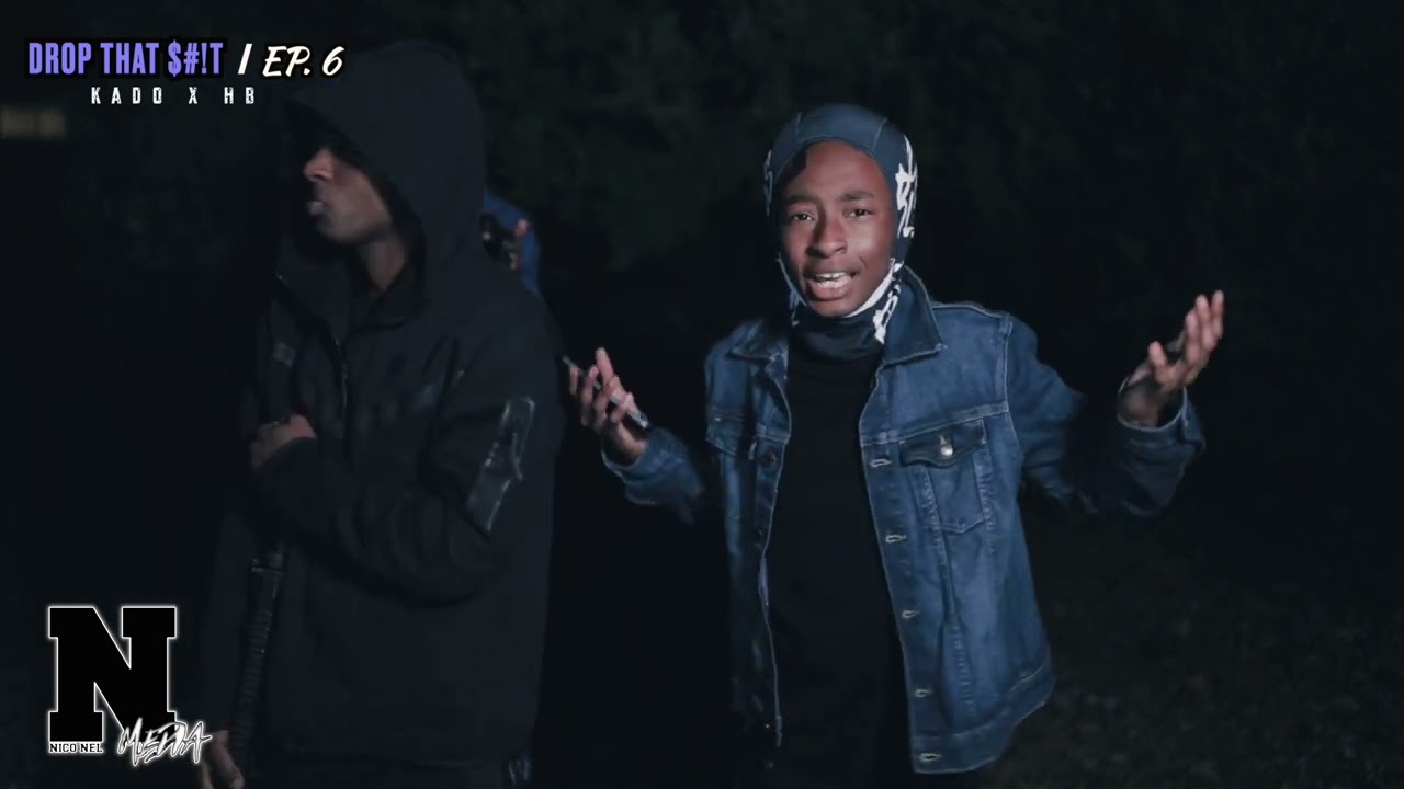 Kado x HB - DROP THAT $#!T: Ep.6