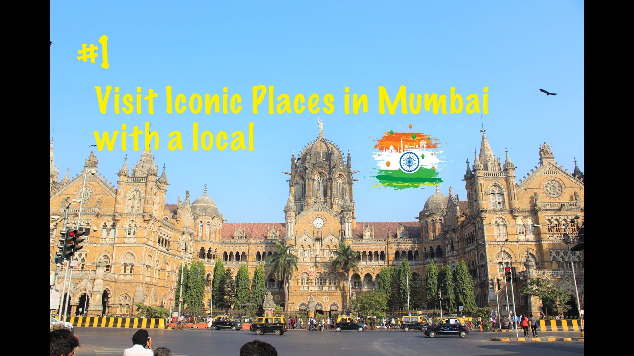 Mumbai Travel Guide | Mumbai Maharashtra India - Travel like a Local Literally