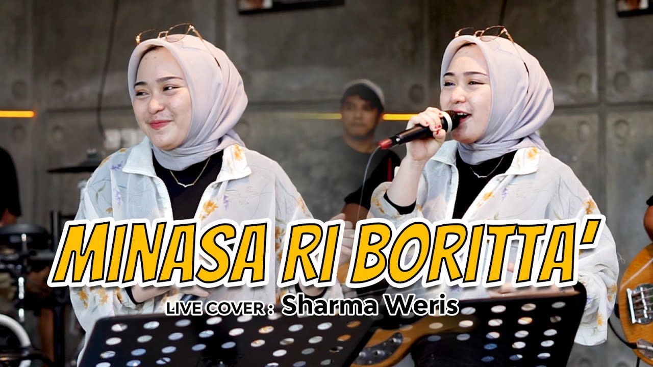 Minasa Ri Boritta' | Cover by : Sharma Weris |  Lagu Makassar | At. Rumah Kedua