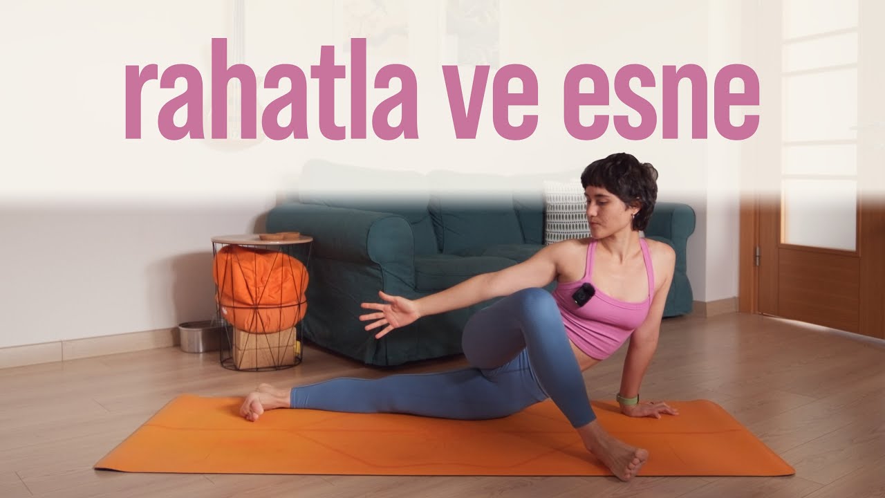 Rahatla ve Esne