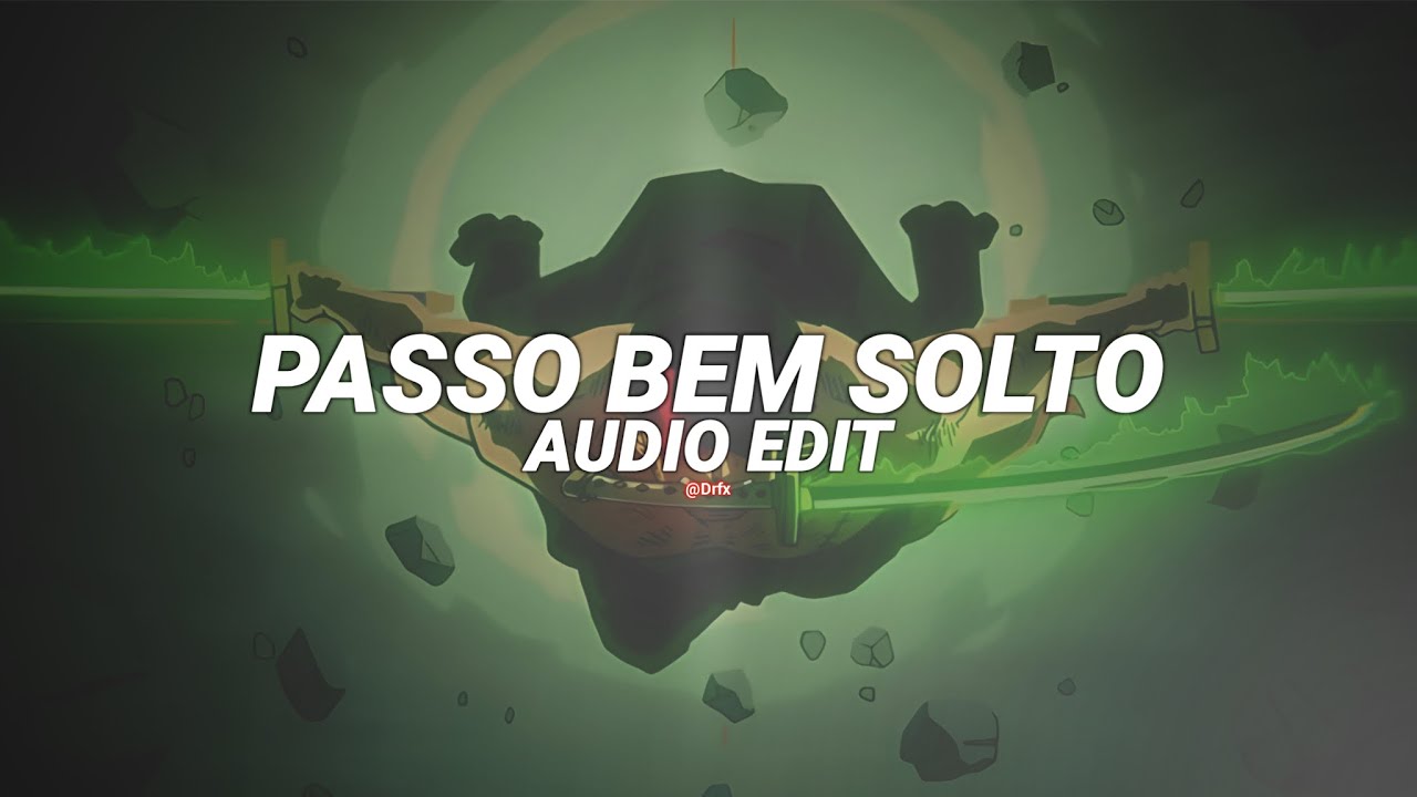 passo bem solto - atlxs (slowed to perfection) [edit audio]