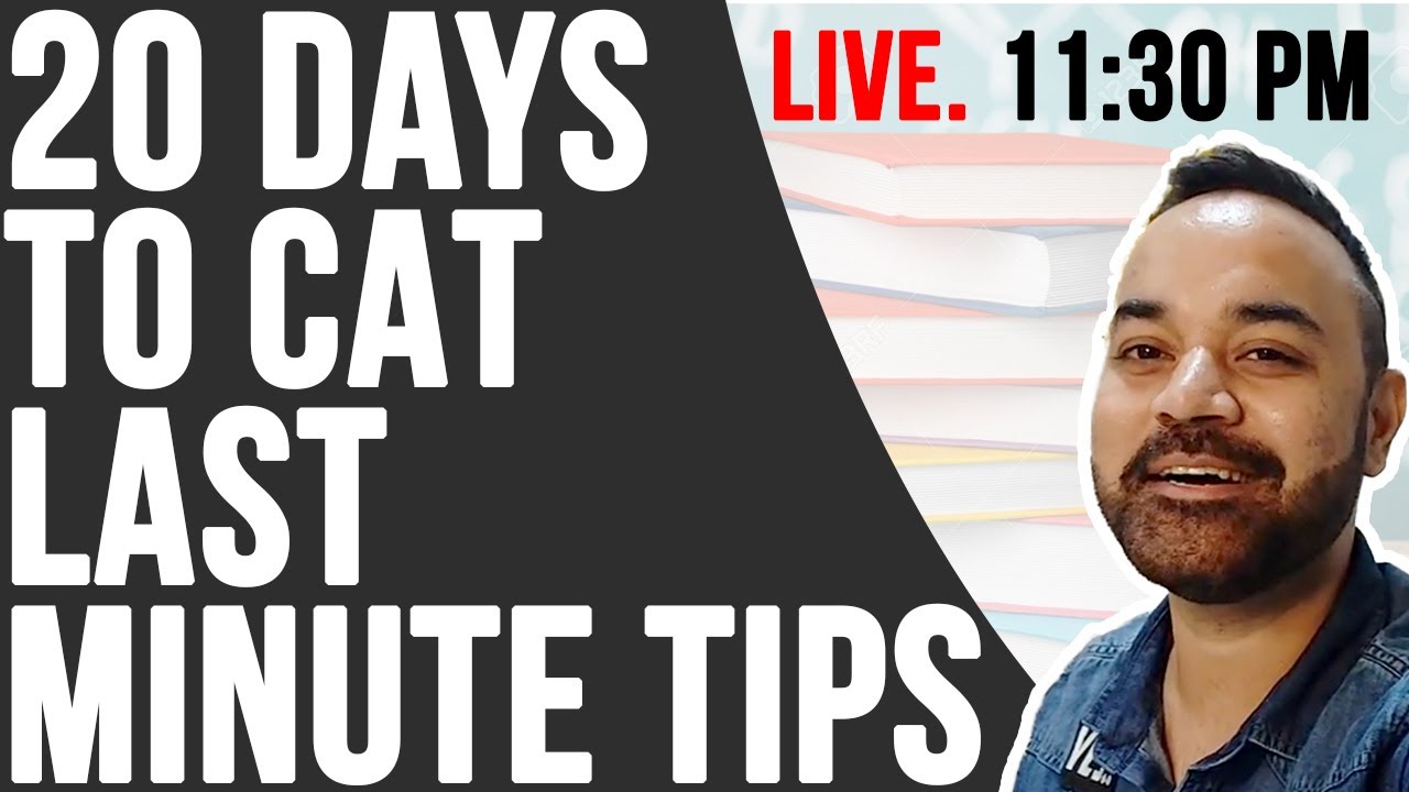 20 Days To CAT 2021 ! CAT Exam Plan & Strategy