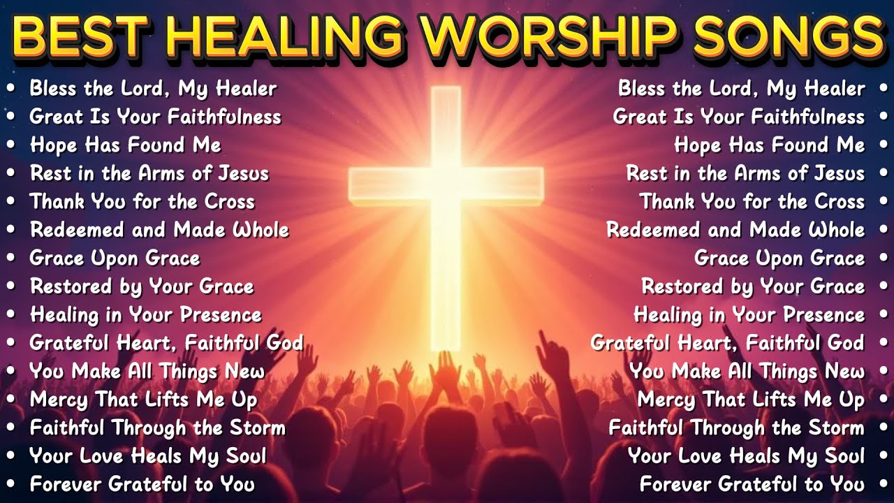 Bless the Lord, My Healer ✝️ New Praise Songs 2025 for Spiritual Strength