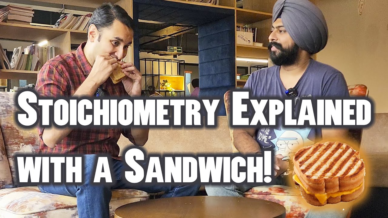 Stoichiometry Explained using Sandwiches | Hinglish | Mole Concept