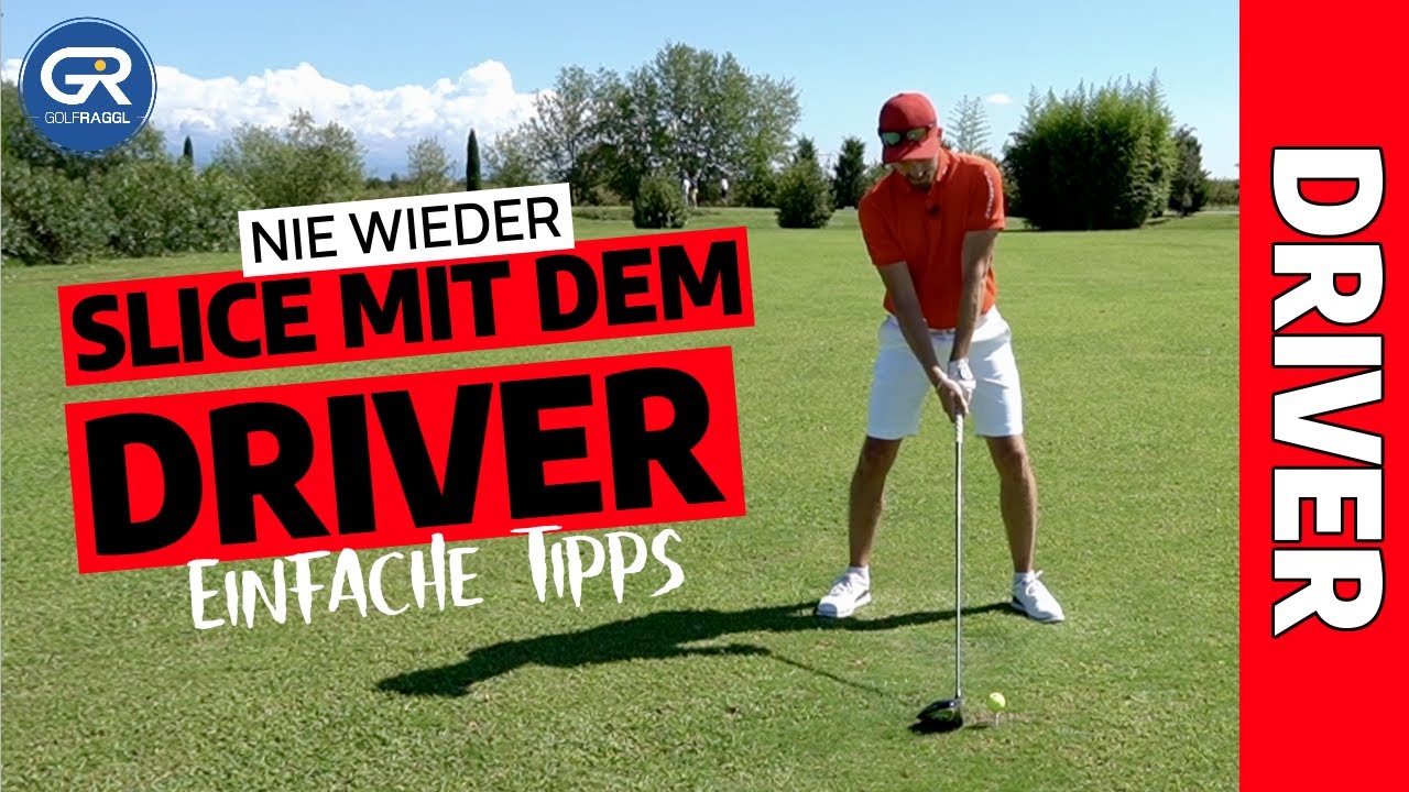 Slice mit dem Driver - So wirst du den Slice für immer los!
