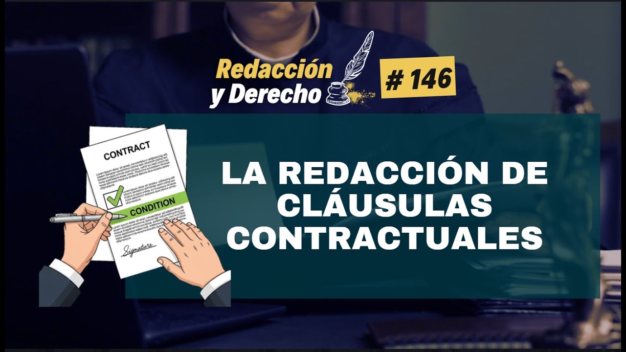 La redacci&oacute;n de cl&aacute;usulas contractuales - Redacci&oacute;n y Derecho 146
