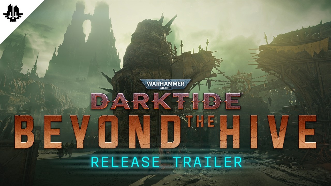 Warhammer 40,000: Darktide - Beyond the Hive | Трейлер к релизу