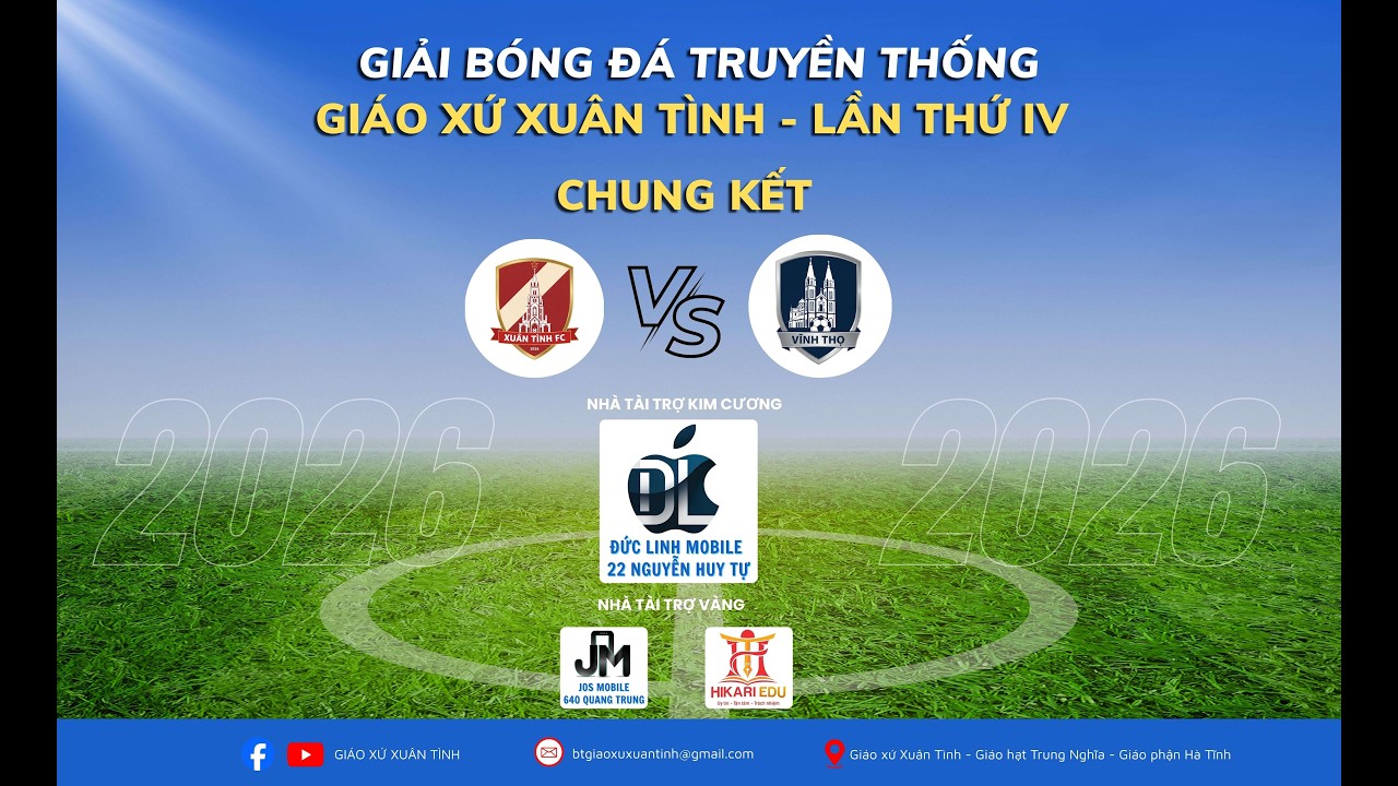 🔴 TRỰC TIẾP: CHUNG KẾT GIẢI BÓNG ĐÁ TRUYỀN THỐNG - LẦN THỨ IV. | : Xuân Tình - Vĩnh Thọ.