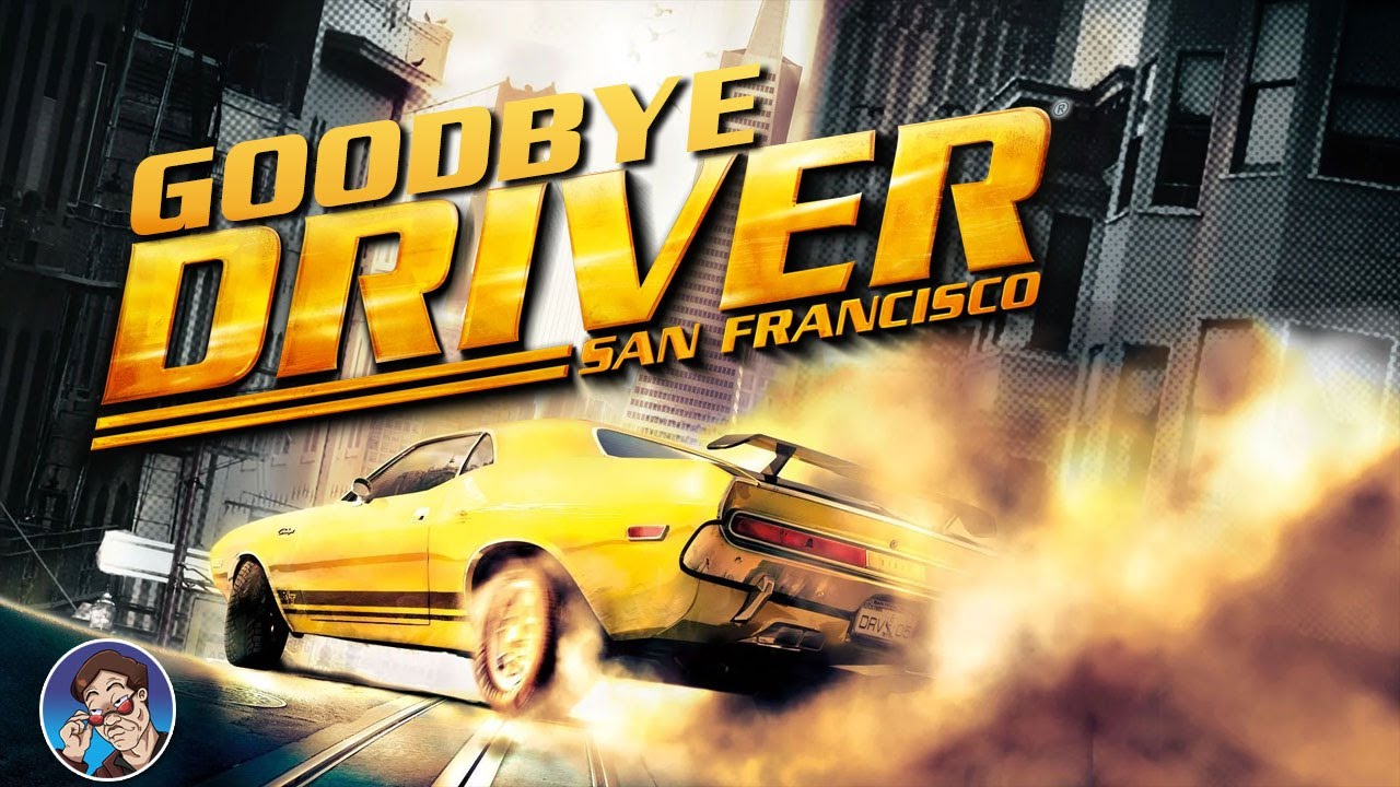 Goodbye Driver: San Francisco