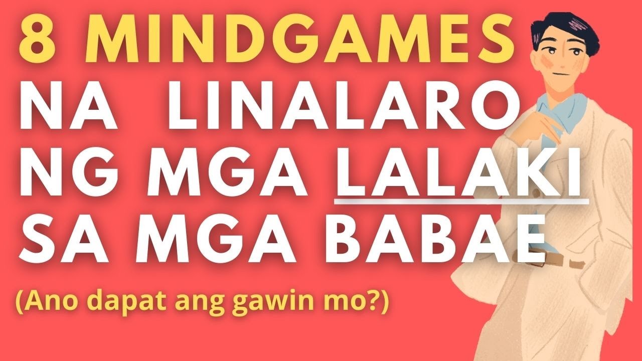 8 Mindgames na Linalaro ng Lalaki sa Babae (Ano dapat ang gawin mo para maiwasan ito?)