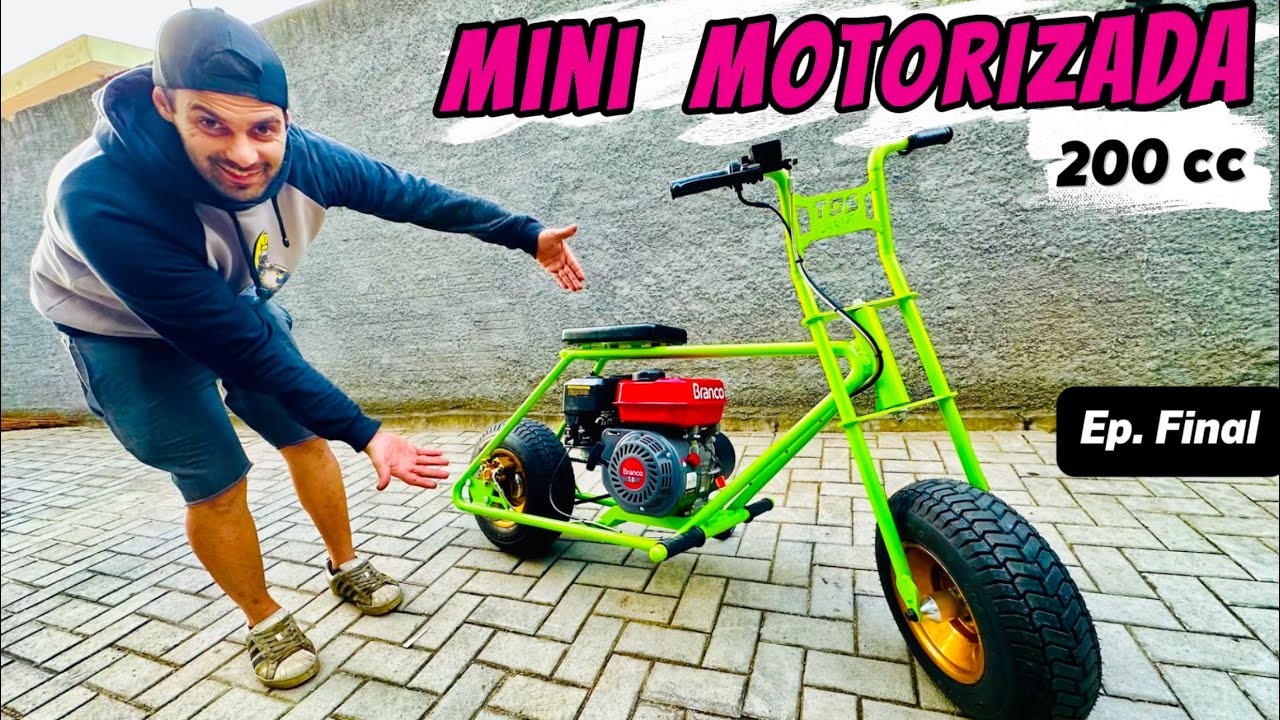 Terminamos a Mini MOTORIZADA 🔥200cc 🔥 Faça você Mesmo 😀Ep. Final