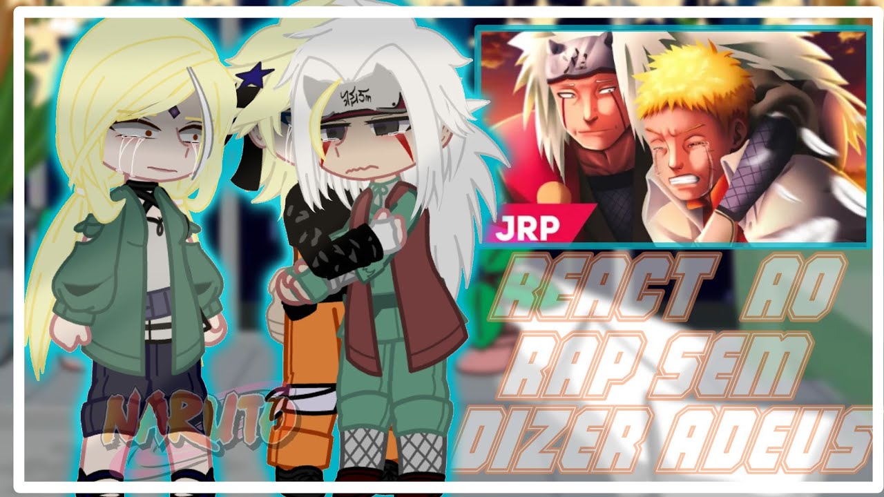 🍃Naruto, Jiraya e Tsunade reagindo ao rap 