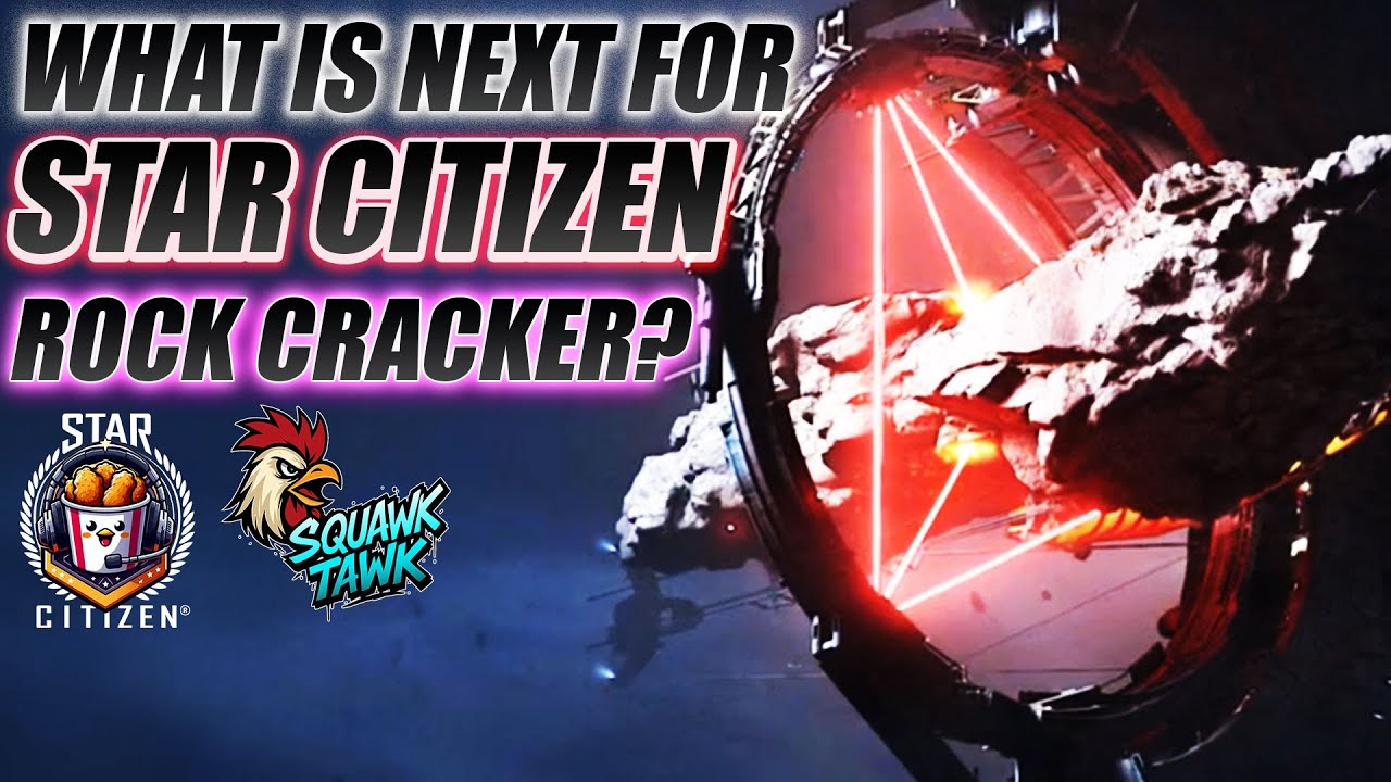 Что ждёт Star Citizen в 2026 году? - Рок-Крэкер? - Сквоук-Таук