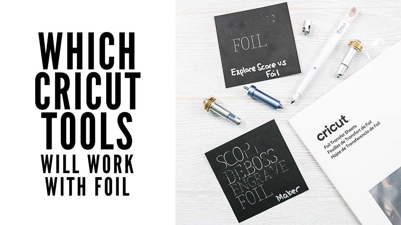 Which Cricut Tools Will Work with Foil