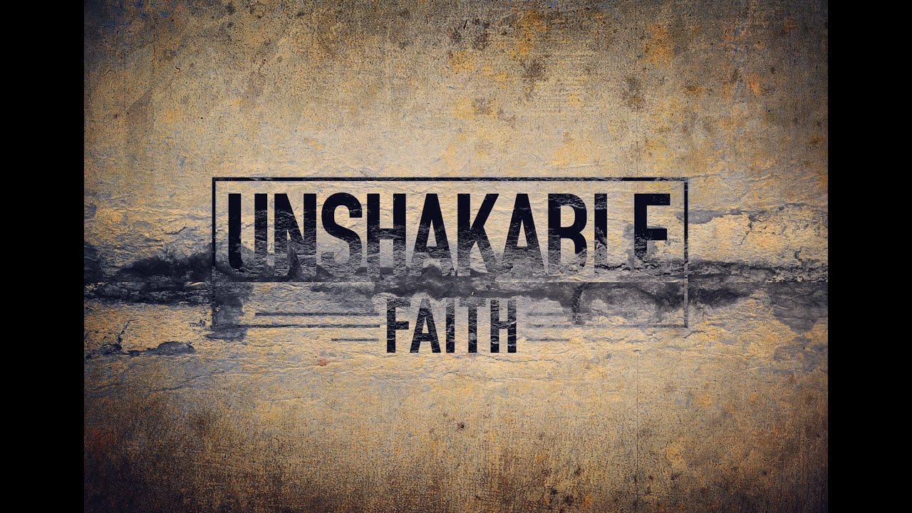 Unshakable Faith  - Vladimir Savchuk