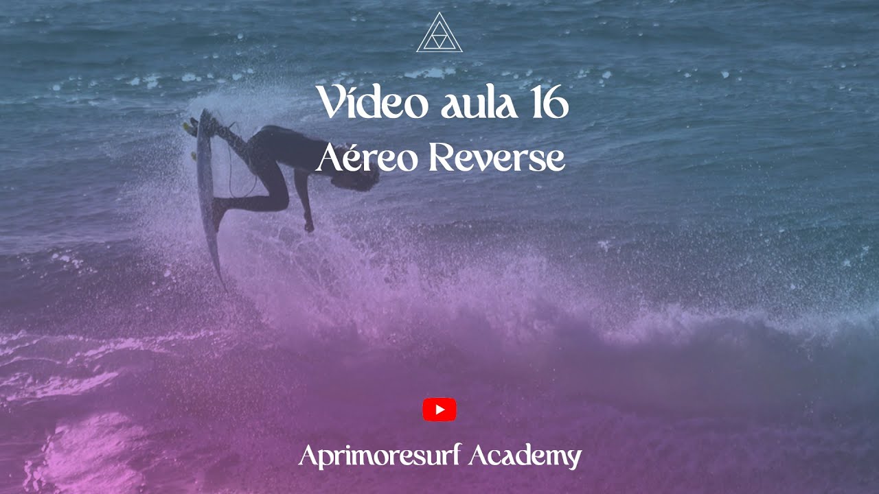 Aprenda como realizar o Aéreo Reverse de Back-Side. AprimoreSurf | Leandro Dora e Yago Dora.