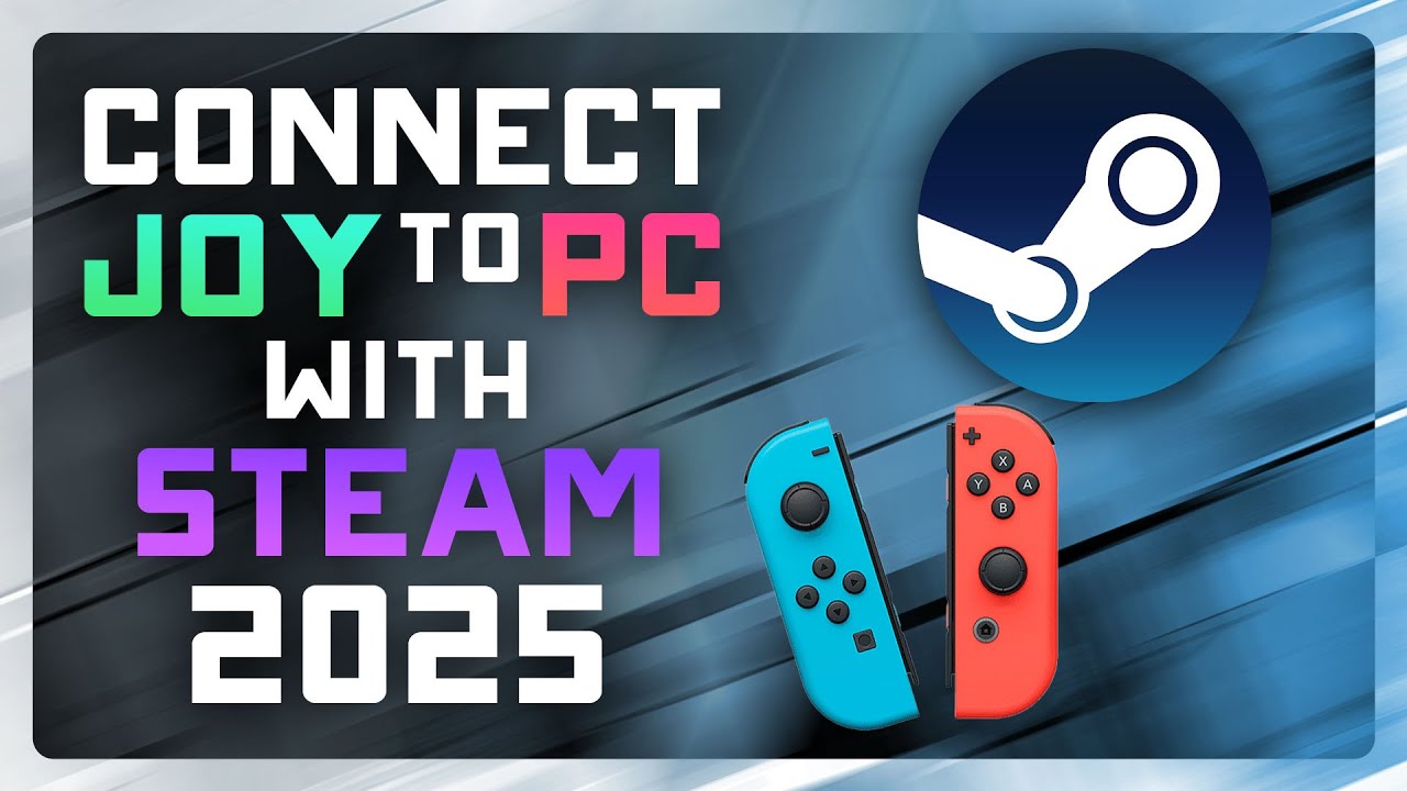 How to Connect Joy-Cons to PC with Steam (2025 Updated Tutorial) 🎮💻