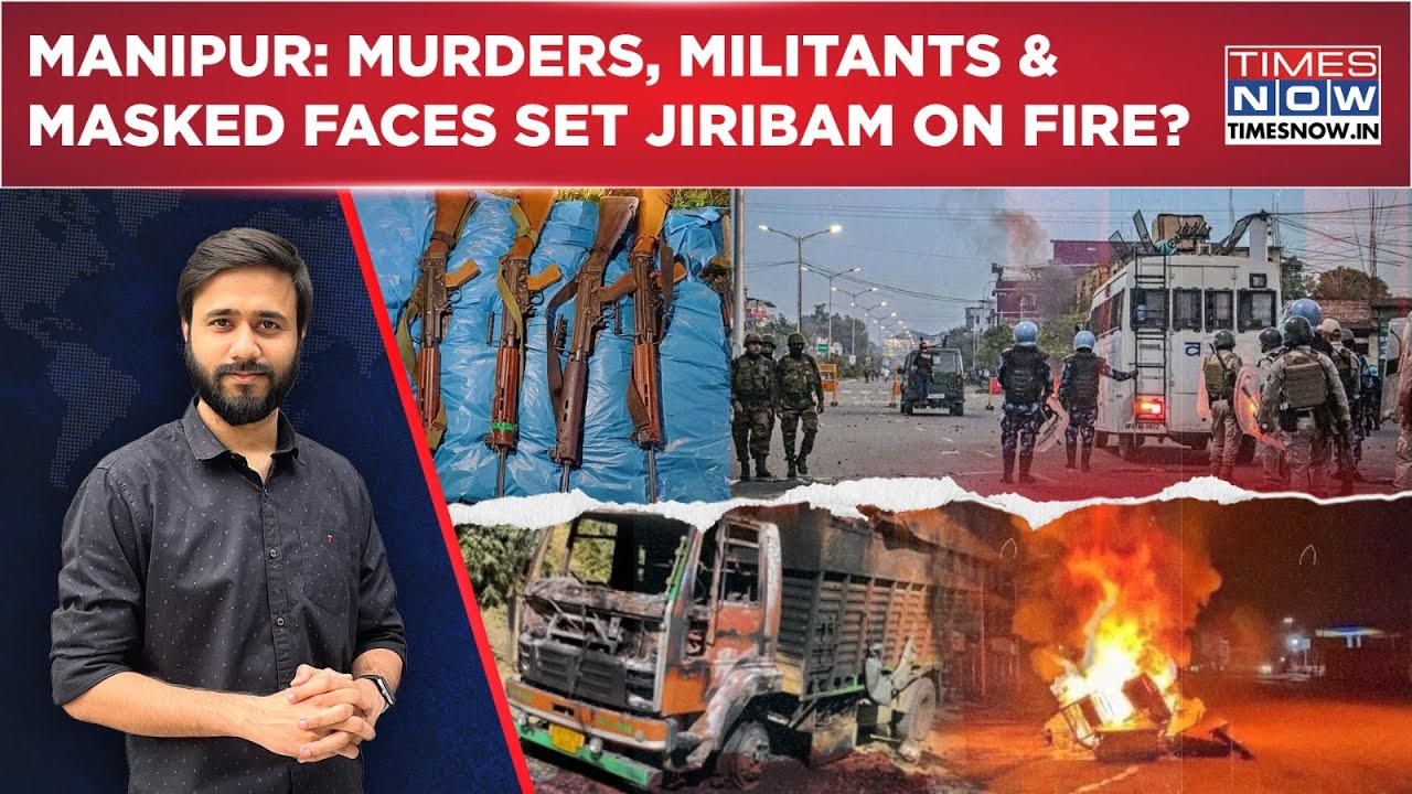 Manipur: Horrific Jiribam Murders Emboldened Militants? Watch | Masked Faces Inciting Violence?