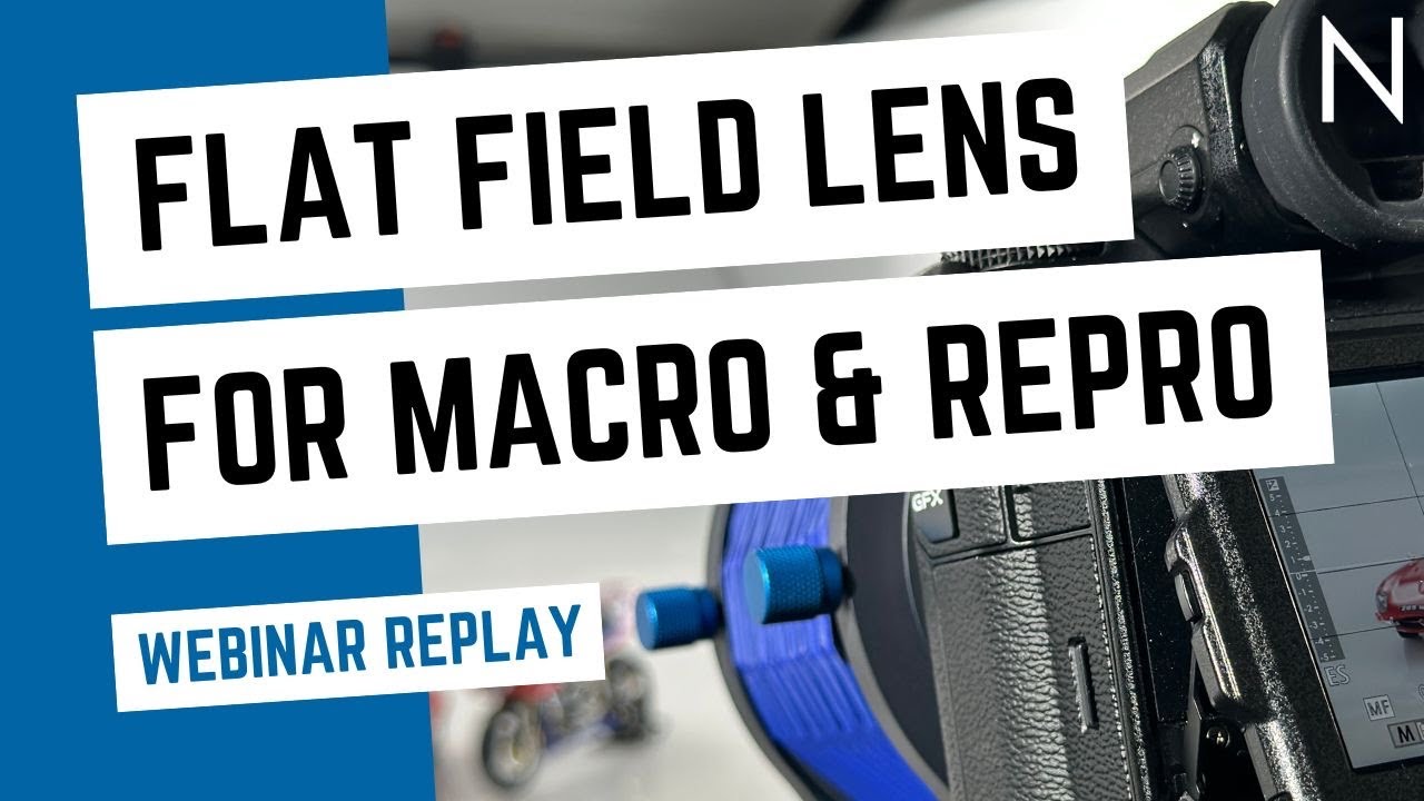 Why use a Flat Field Lens for Macro and Repro Photography?