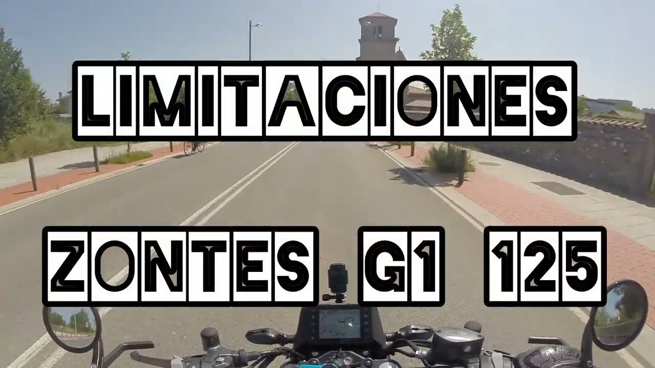 LIMITACIONES ZONTES G1 125 - PASEO SIN RUMBO FIJO