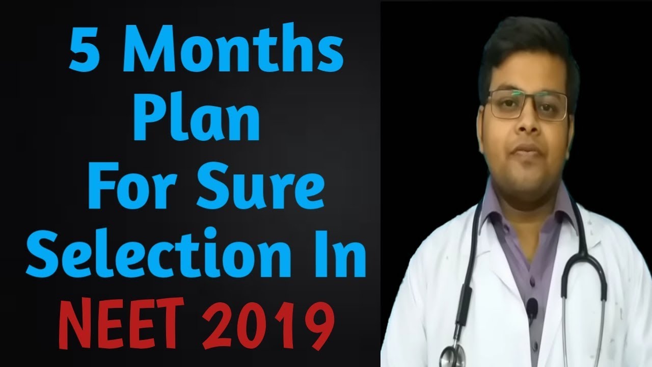 How to crack NEET 2019 in First attempt within 5 Months | How to score 600+ In NEET 2019