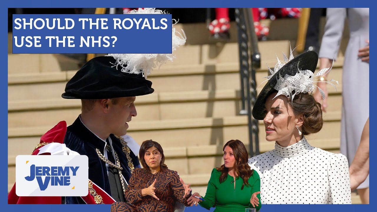 Should the royals use the NHS? Feat. Sayeeda Warsi &  Jemma Forte | Jeremy Vine
