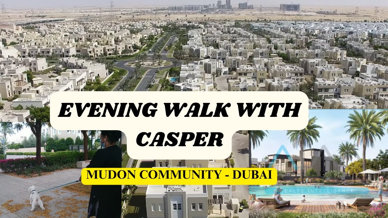 Dubai Mudon Community | Evening walk with Casper the dog |Dubai Nature | Beautiful Mudon walk tour