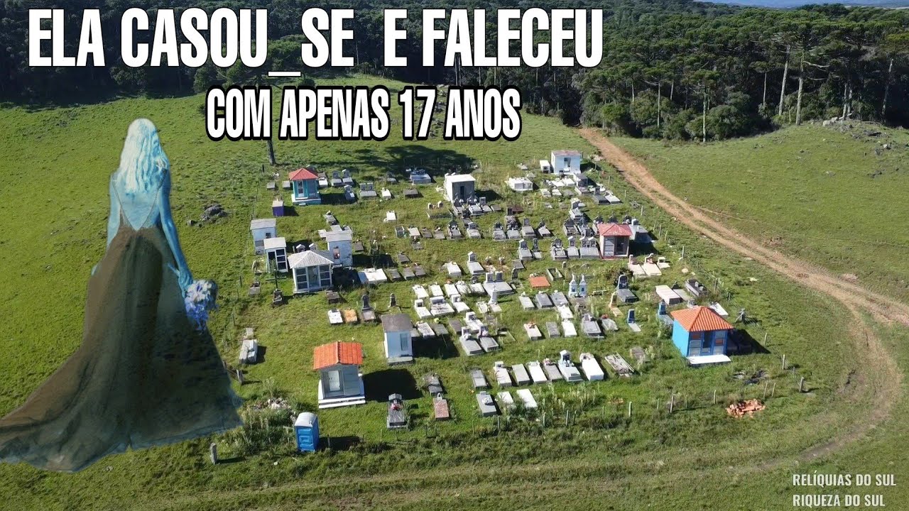 COISA  BIZARRA  DESSE CEMITÉRIO E  A MOÇA CAUSOU _SE e MORREU COM 17 ANOS DE IDADE