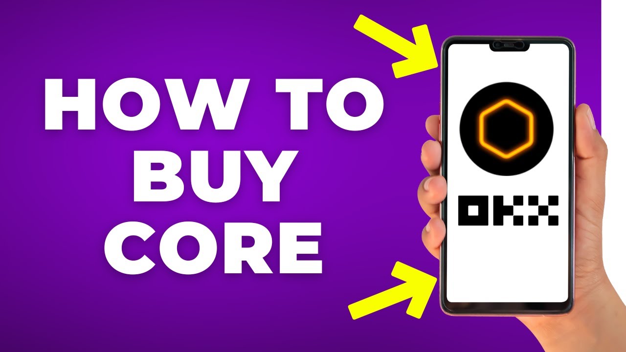 How to Buy Core on OKX (Step by Step)