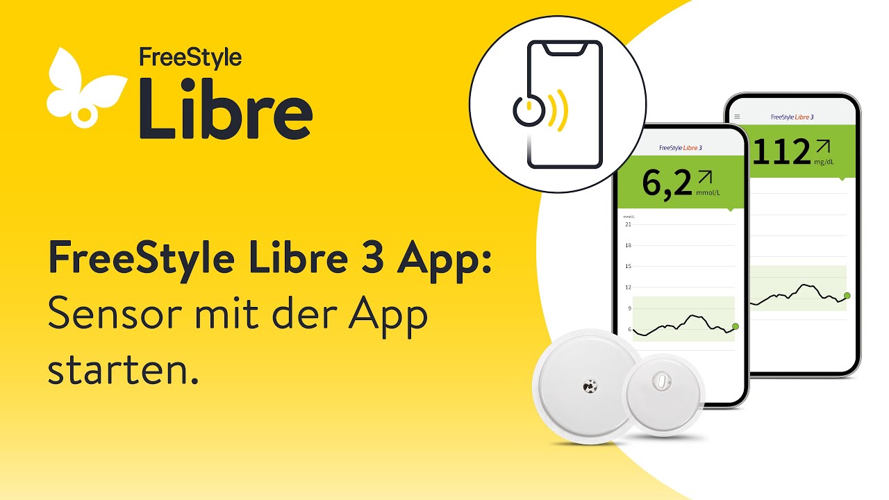FreeStyle Libre 3 App[1]: Sensor mit der App starten.