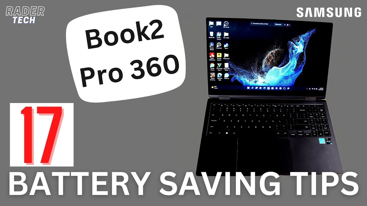 17 Tips for Improving Battery Life | Samsung Galaxy Book2 Pro 360