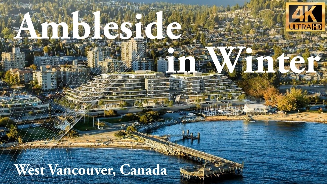Ambleside West Vancouver 🇨🇦 | 4K Walking Tour of Ambleside Village & Beach | Natural Sounds