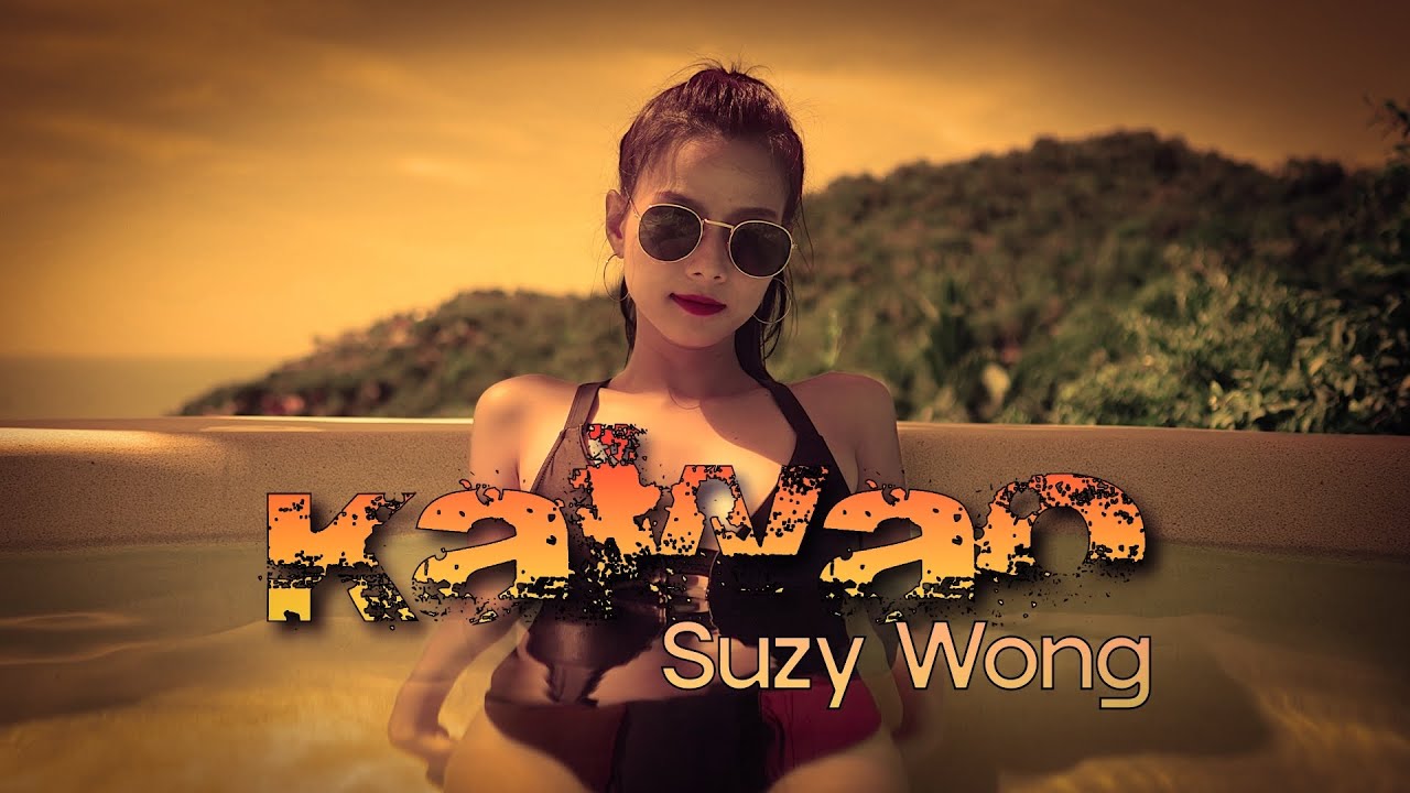 Kawao - SuzyWong (Official Music Video)