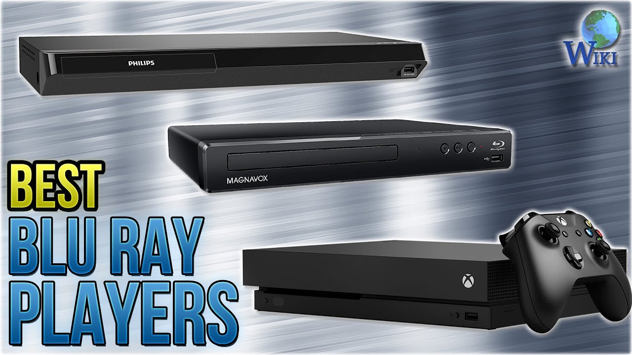 9 Best Blu Ray Players 2018